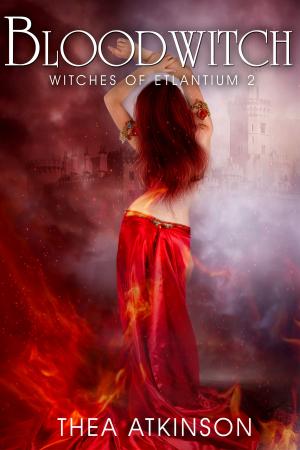 Cover of the book Blood Witch by Thea Atkinson