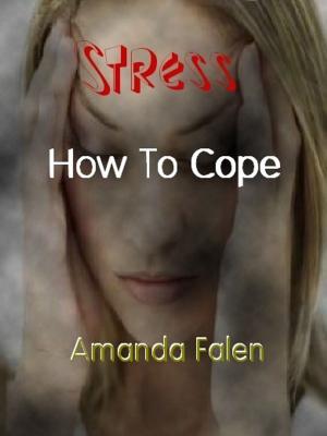 Cover of the book Stress - How To Cope by Tracy Butz