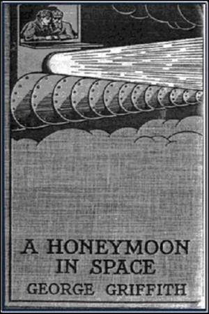 Cover of the book A Honeymoon in Space by Joel Chandler Harris