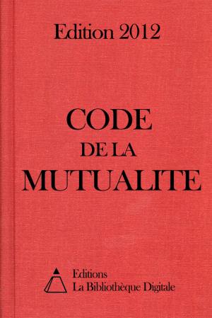 Cover of the book Code de la mutualité (France) - Edition 2012 by Charles Seignobos