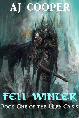 Cover of the book Fell Winter by AJ Cooper