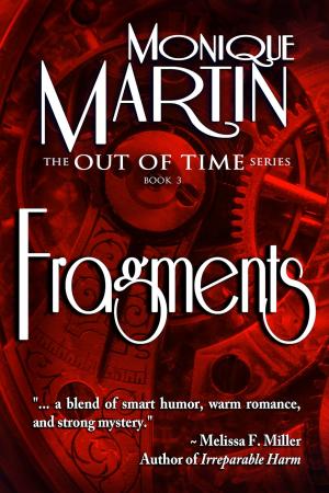 Cover of the book Fragments by Monique Martin