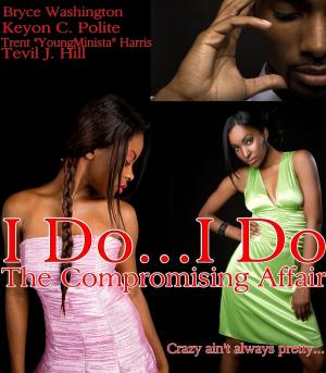 Cover of the book I Do...I Do: The Compromising Affair by Jessica Steele