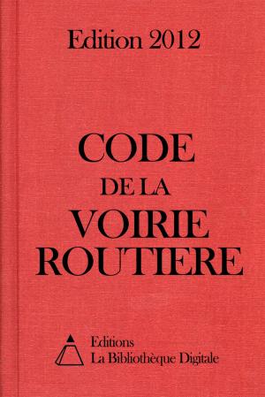 bigCover of the book Code de la voirie routière (France) - Edition 2012 by 