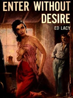 Book cover of Enter Without Desire