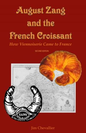 bigCover of the book August Zang and the French Croissant (2nd Edition) by 