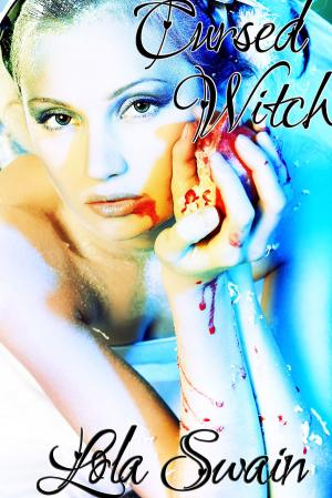 Cover of the book Eight Maids A Milking Cursed Witch by Lola Swain