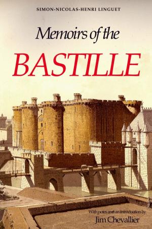 Cover of the book Memoirs of the Bastille by Simon Nicolas Henri Linguet