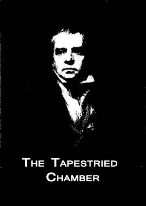 Cover of the book The Tapestried Chamber by William Harvey
