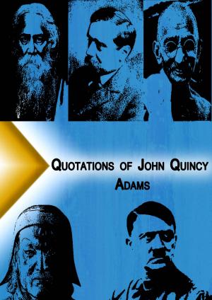 Cover of Qoutations of John Quincy Adams