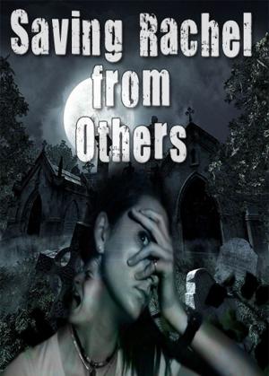 Cover of Saving Rachel from Others (Paranormal Vampire Romance Suspense Series) Book 2