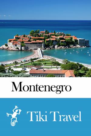 Cover of the book Montenegro Travel Guide - Tiki Travel by Tiki Travel