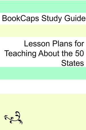 Cover of the book Lesson Plans for Teaching About the 50 States by Paul Brody