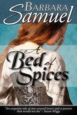 Cover of the book A Bed of Spices by Lark O'Neal