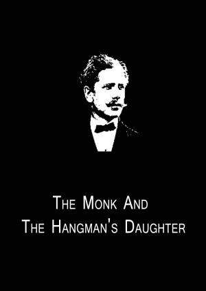 Book cover of The Monk And The Hangman's Daughter