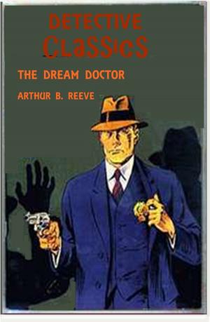 Cover of the book The Dream Doctor by M.G. Herron