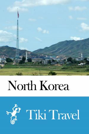 Cover of North Korea Travel Guide - Tiki Travel