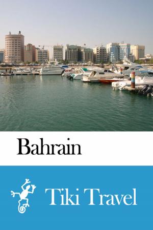 Book cover of Bahrain Travel Guide - Tiki Travel