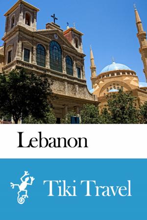 Cover of the book Lebanon Travel Guide - Tiki Travel by Tiki Travel