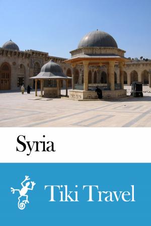 Book cover of Syria Travel Guide - Tiki Travel