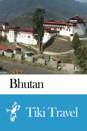 Cover of the book Bhutan Travel Guide - Tiki Travel by John Bryden