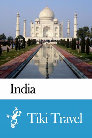 Cover of the book India Travel Guide - Tiki Travel by Tiki Travel