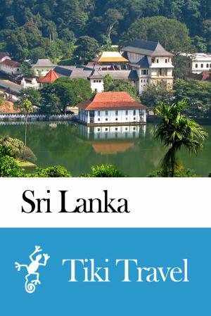 Cover of the book Sri Lanka Travel Guide - Tiki Travel by Anthony Miller