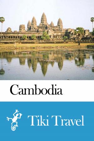 bigCover of the book Cambodia Travel Guide - Tiki Travel by 