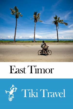 bigCover of the book East Timor Travel Guide - Tiki Travel by 