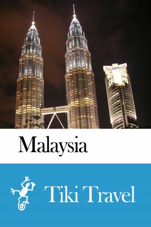 bigCover of the book Malaysia Travel Guide - Tiki Travel by 