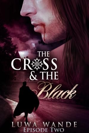 bigCover of the book The Cross and the Black 2 by 