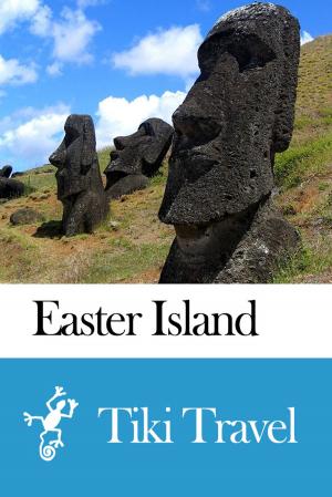Cover of the book Easter Island Travel Guide - Tiki Travel by Giulio Mollica