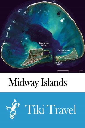 Cover of Midway Islands Travel Guide - Tiki Travel