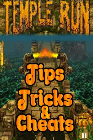 Cover of the book Temple Run: Tips, Tricks and Cheats by Smashbooks