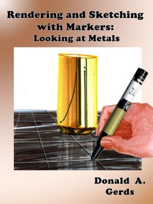 Book cover of Rendering and Sketching with Markers: Looking at Metals