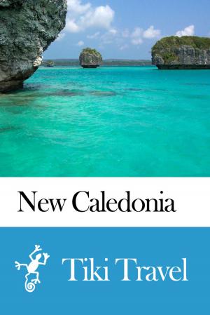 Cover of the book New Caledonia Travel Guide - Tiki Travel by Tiki Travel