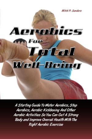 Book cover of Aerobics For Total Well-Being