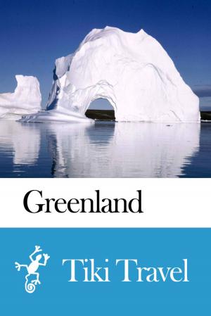 Cover of Greenland Travel Guide - Tiki Travel