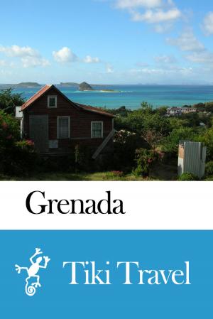 Cover of the book Grenada Travel Guide - Tiki Travel by June N aylor, George Toomer, cover illustration