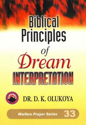 Cover of the book Biblical Principles of Dream Interpretation by Dr. D. K. Olukoya