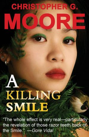 Cover of the book A Killing Smile by Christopher G. Moore, John Burdett, Stephen Leather