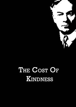 Cover of the book The Cost Of Kindness by Jacques Casanova de Seingalt