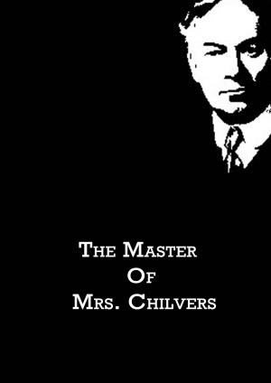 Cover of the book The Master Of Mrs. Chilvers by Oscar Wilde