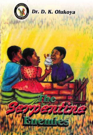 Cover of the book The Serpentine Enemies by Dr. D. K. Olukoya