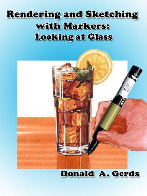Book cover of Rendering and Sketching with Markers: Looking at Glass