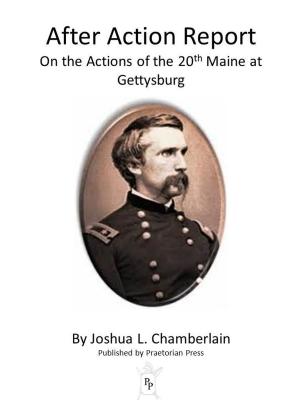 Book cover of After Action Report on the Actions of the 20th Maine at Gettysburg