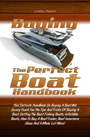 Book cover of Buying The Perfect Boat Handbook