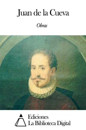 Cover of the book Obras de Juan de la Cueva by Miguel de Cervantes