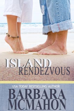Cover of the book Island Rendezvous by Barbara McMahon