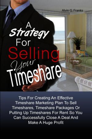 bigCover of the book A Strategy For Selling Your Timeshare by 